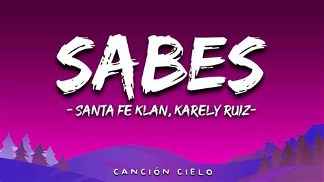 Santa Fe Klan & Karely Ruíz – Sabes Lyrics